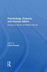 bokomslag Psychology, Science, And Human Affairs