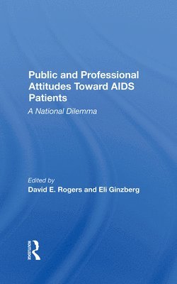 Public And Professional Attitudes Toward Aids Patients 1