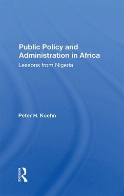 bokomslag Public Policy And Administration In Africa