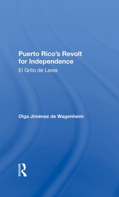 bokomslag Puerto Rico's Revolt For Independence