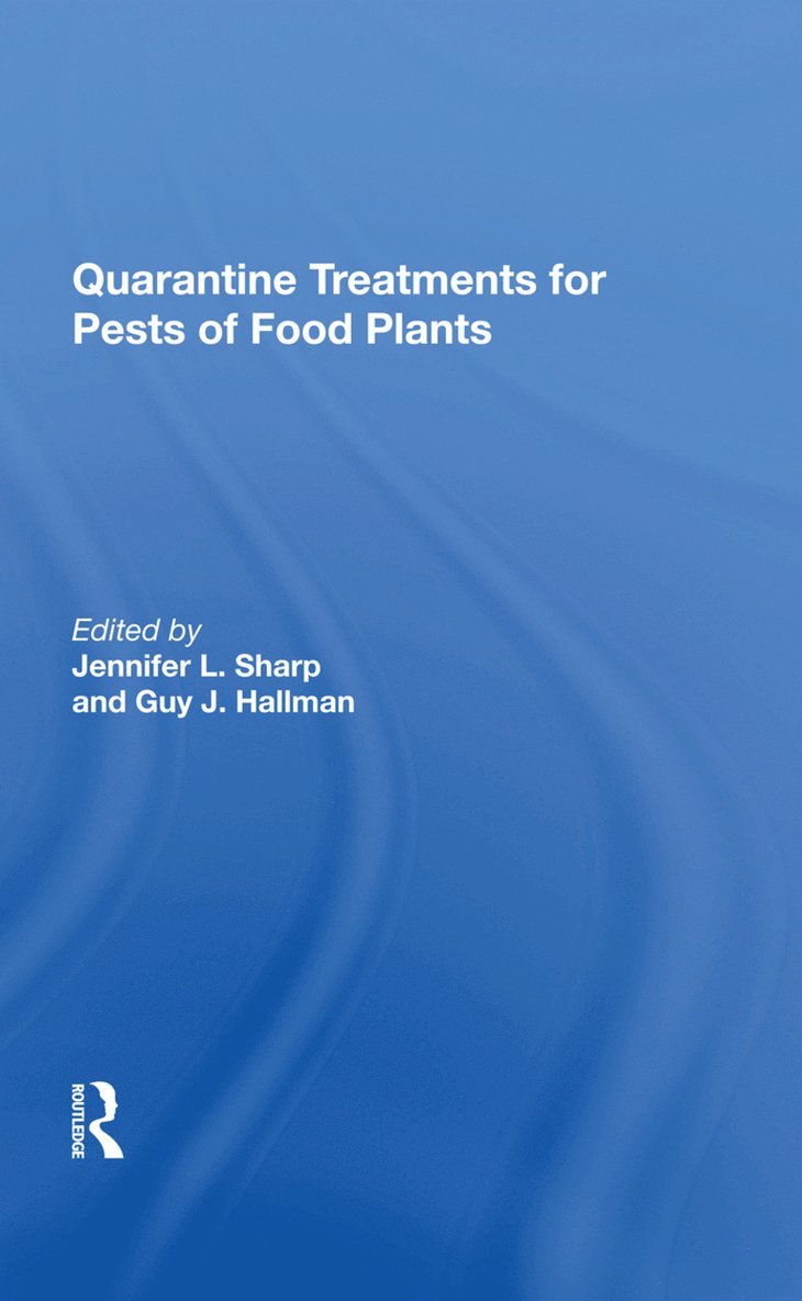 Quarantine Treatments For Pests Of Food Plants 1