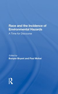 bokomslag Race And The Incidence Of Environmental Hazards