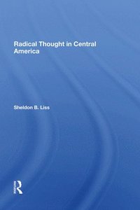 bokomslag Radical Thought In Central America