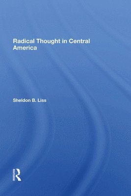 Radical Thought In Central America 1