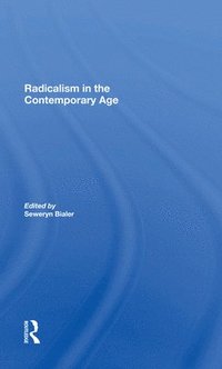 bokomslag Radicalism In The Contemporary Age, Volume 1