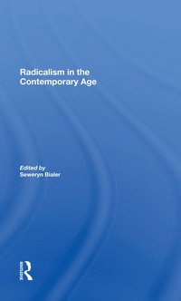 bokomslag Radicalism In The Contemporary Age, Volume 1