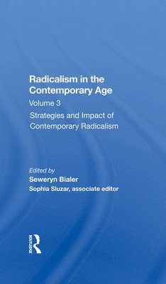 Radicalism In The Contemporary Age, Volume 3 1