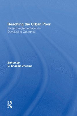 G. Shabbir Cheema, G Shabbir Cheema - Reaching The Urban Poor, Inbunden