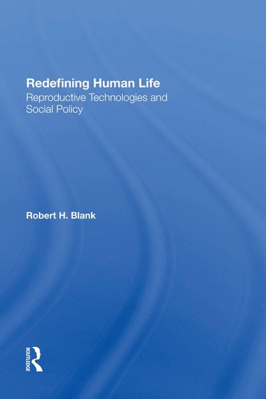 bokomslag Redefining Human Life