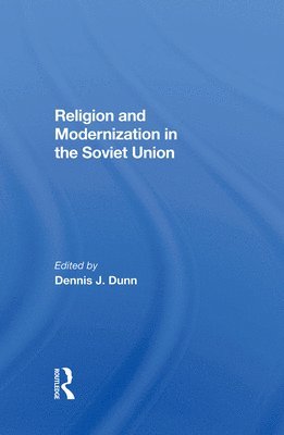 bokomslag Religion And Modernization In The Soviet Union