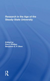 bokomslag Research In The Age Of The Steady-state University