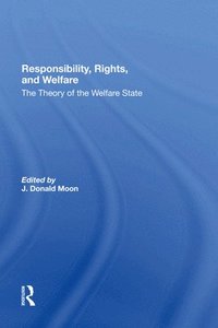 bokomslag Responsibility, Rights, And Welfare