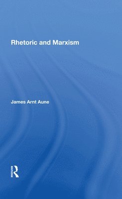 bokomslag Rhetoric And Marxism