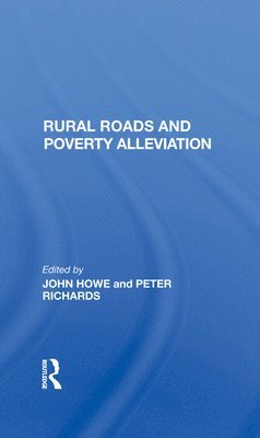 Rural Roads And Poverty Alleviation 1