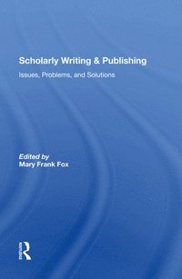 bokomslag Scholarly Writing And Publishing