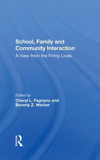 bokomslag School, Family, And Community Interaction