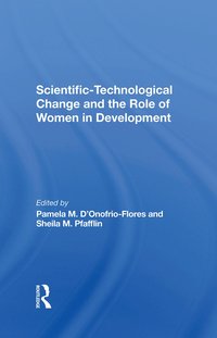 bokomslag Scientifictechnological Change And The Role Of Women In Development