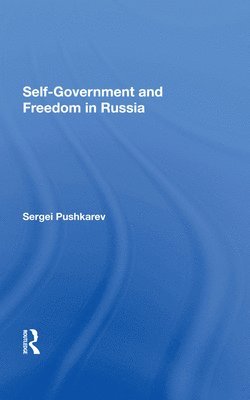 Selfgovernment And Freedom In Russia 1