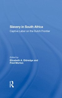 bokomslag Slavery In South Africa