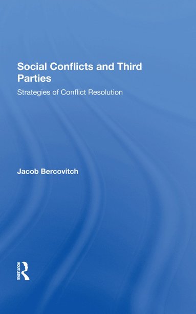 bokomslag Social Conflicts And Third Parties