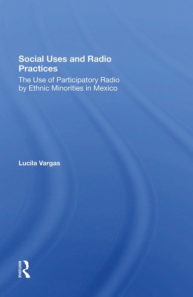 bokomslag Social Uses And Radio Practices