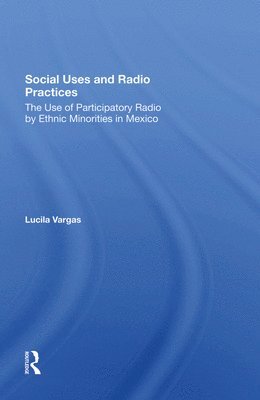 Social Uses And Radio Practices 1