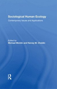 bokomslag Sociological Human Ecology