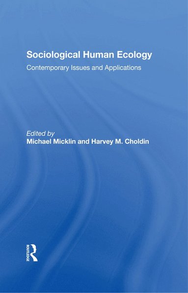 bokomslag Sociological Human Ecology