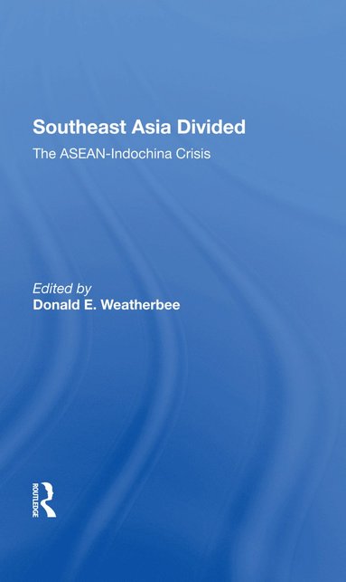 bokomslag Southeast Asia Divided