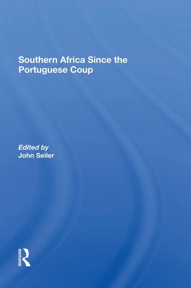 bokomslag Southern Africa Since The Portuguese Coup