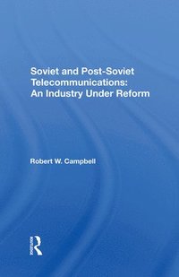 bokomslag Soviet And Post-Soviet Telecommunications