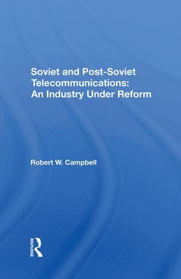 Soviet And Post-Soviet Telecommunications 1