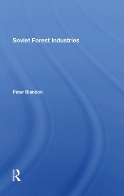 bokomslag Soviet Forest Industries