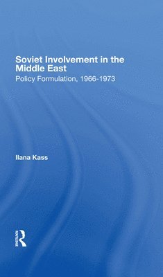 bokomslag Soviet Involvement In The Middle East