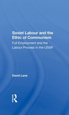 Soviet Labour And The Ethic Of Communism 1