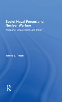 bokomslag Soviet Naval Forces And Nuclear Warfare