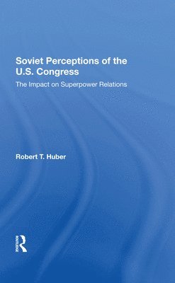 Soviet Perceptions Of The U.s. Congress 1
