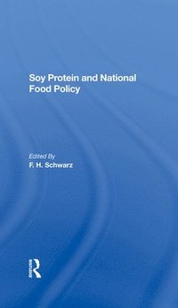 bokomslag Soy Protein And National Food Policy