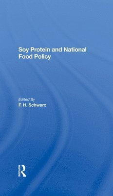 Soy Protein And National Food Policy 1