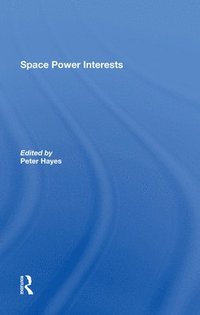 bokomslag Space Power Interests