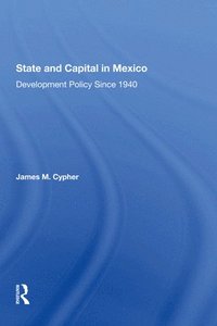 bokomslag State And Capital In Mexico