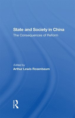 Arthur Rosenbaum, Chae-Jin Lee - State And Society In China, Inbunden
