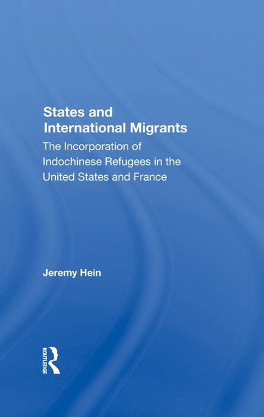 bokomslag States And International Migrants