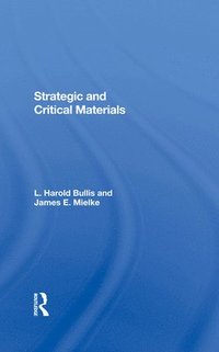 bokomslag Strategic And Critical Materials