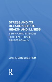 bokomslag Stress And Its Relationship To Health And Illness