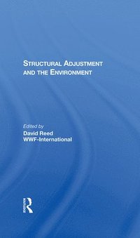 bokomslag Structural Adjustment And The Environment