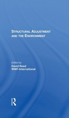 Structural Adjustment And The Environment 1