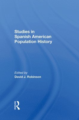 Studies In Spanishamerican Population History 1