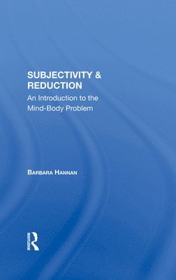 Barbara Hannan - Subjectivity And Reduction, Inbunden