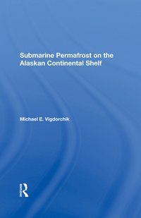 bokomslag Submarine Permafrost On The Alaskan Continental Shelf